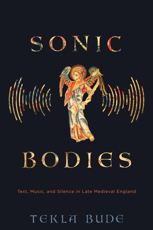 Sonic Bodies by Tekla Bude
