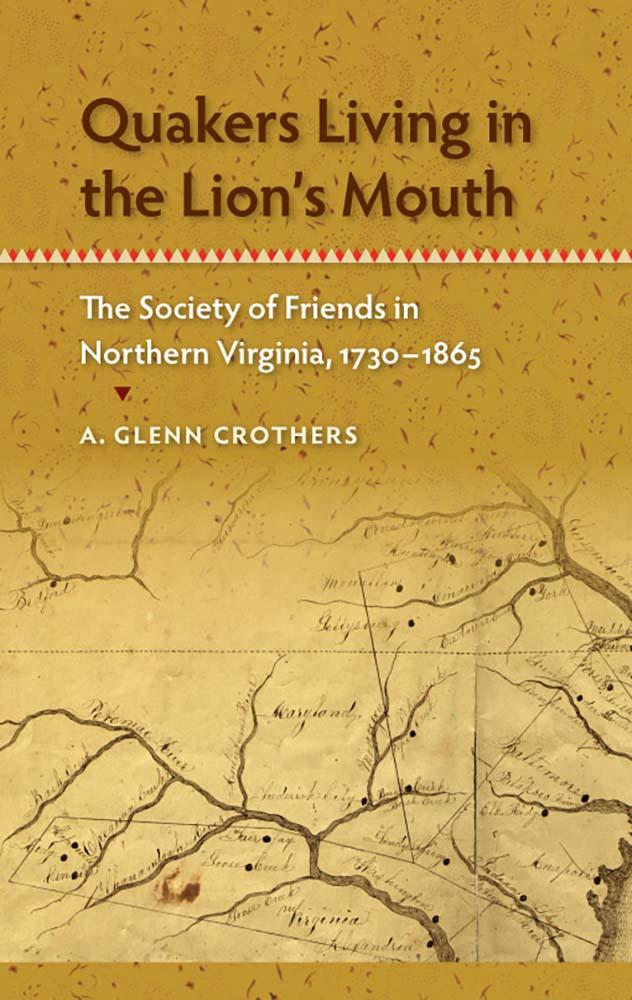 Quakers Living in the Lion's Mouth
