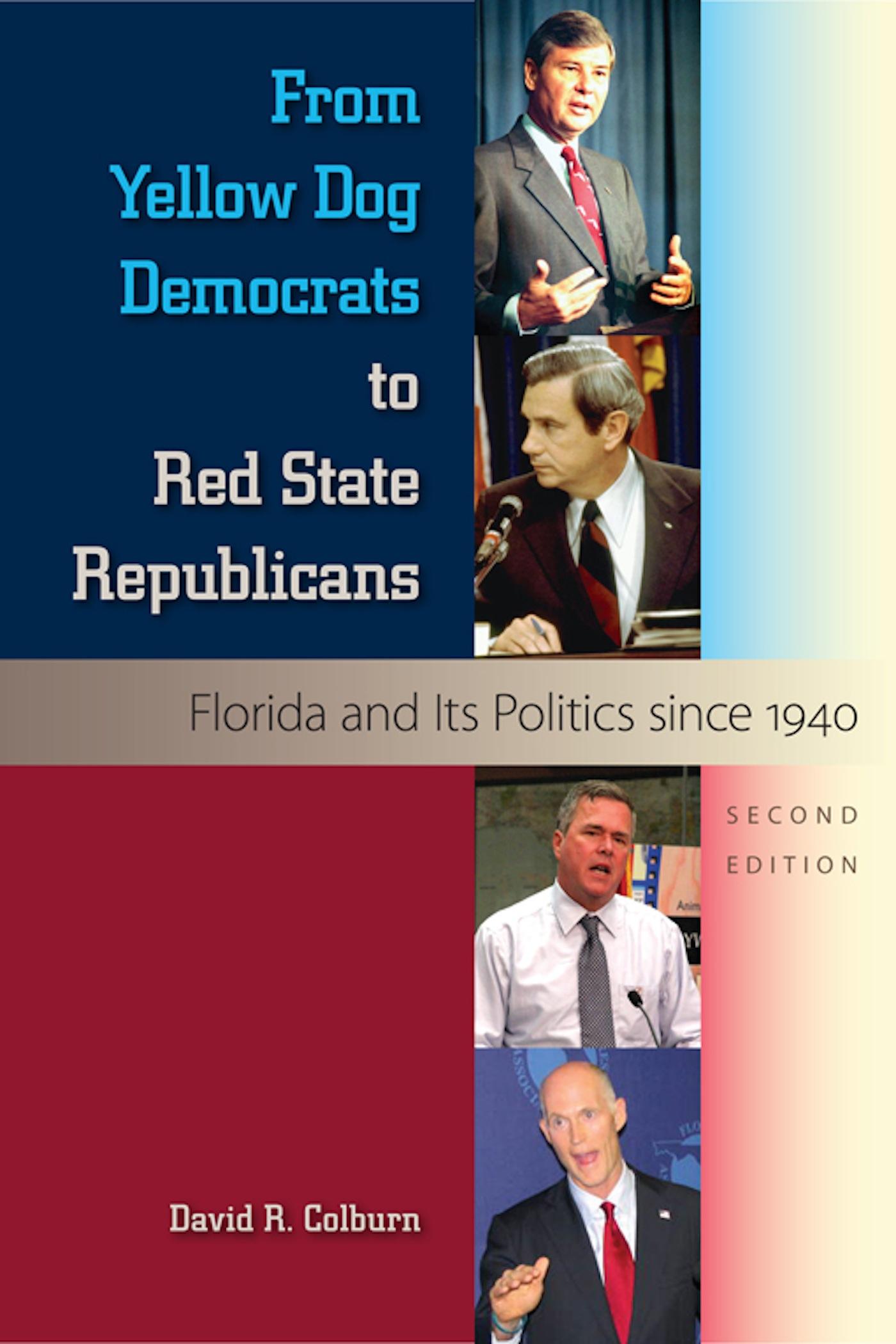 From Yellow Dog Democrats to Red State Republicans, Second Edition
