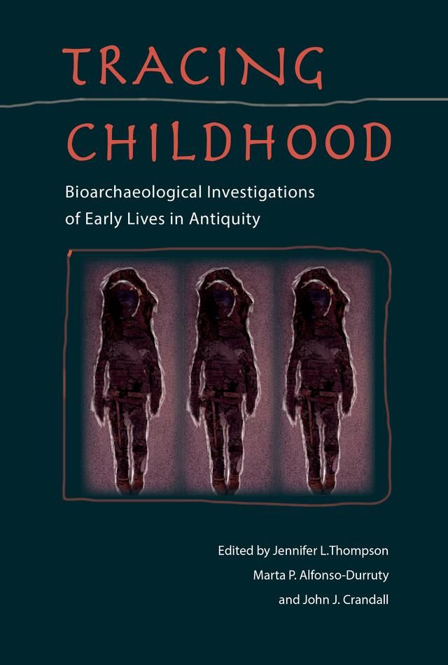 Tracing Childhood by Jennifer L. Thompson, John J. Crandall, Marta P. Alfonso-Durruty