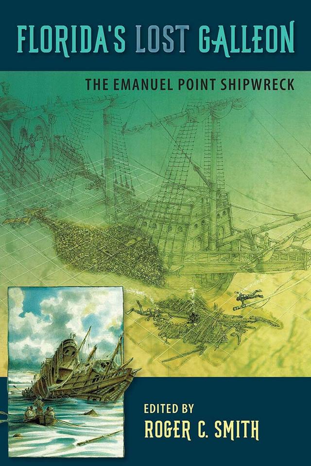 Florida's Lost Galleon by Roger C. Smith
