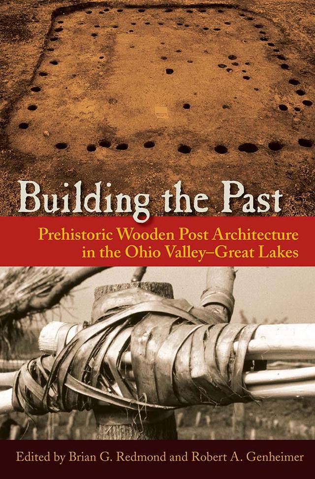 Building the Past by Brian G. Redmond, Robert A. Genheimer