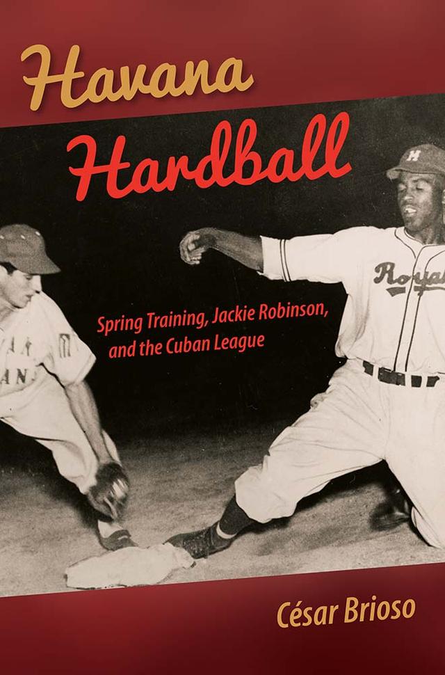 Havana Hardball by César Brioso