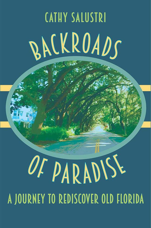 Backroads of Paradise by Cathy Salustri