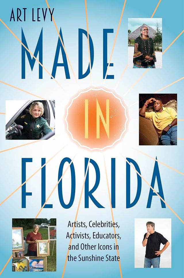 Made in Florida by Art Levy