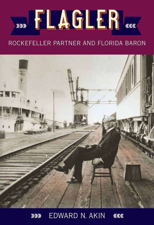 Flagler by Edward N. Akin