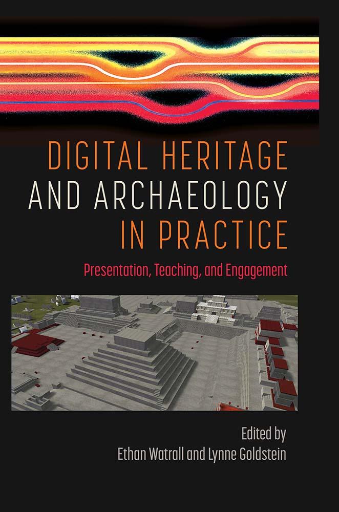 Digital Heritage and Archaeology in Practice