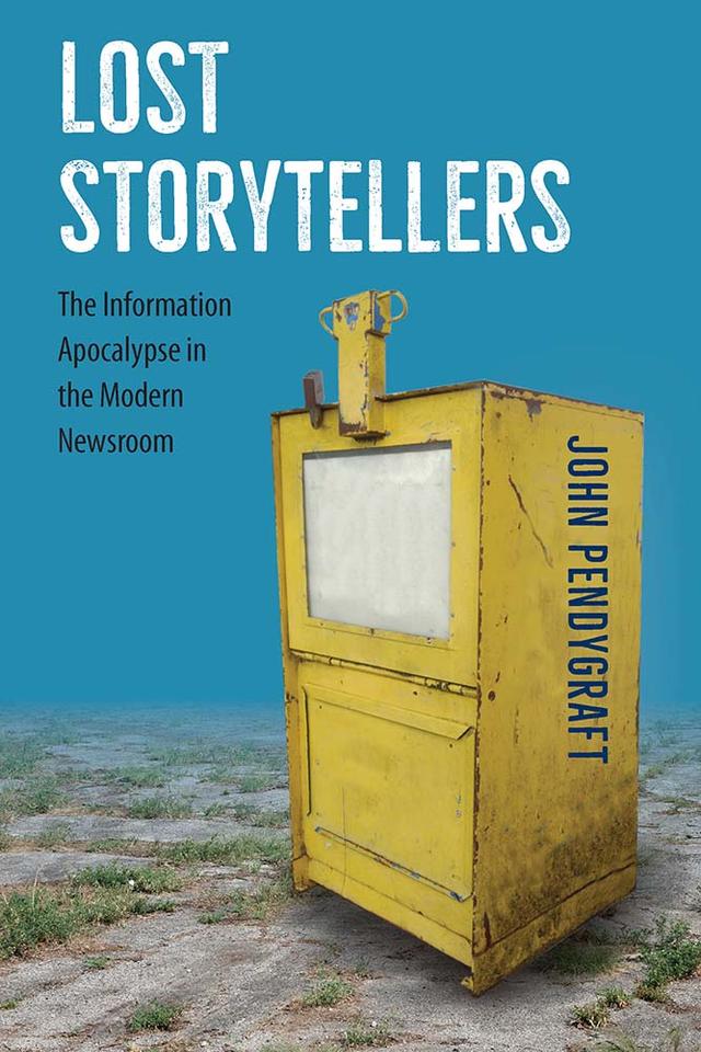 Lost Storytellers by John Pendygraft