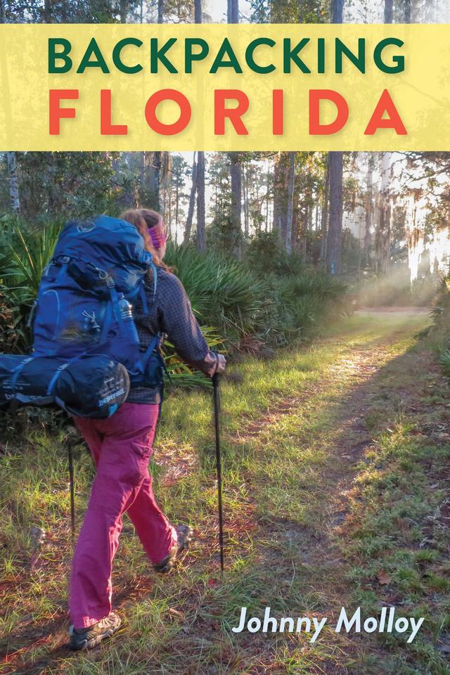 Backpacking Florida by Johnny Molloy
