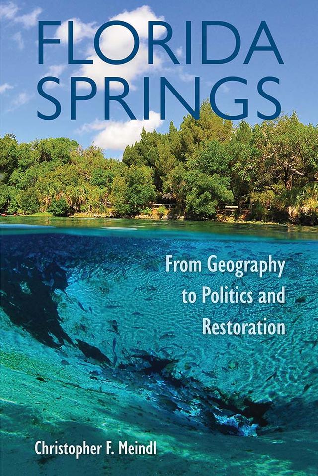 Florida Springs by Christopher F. Meindl