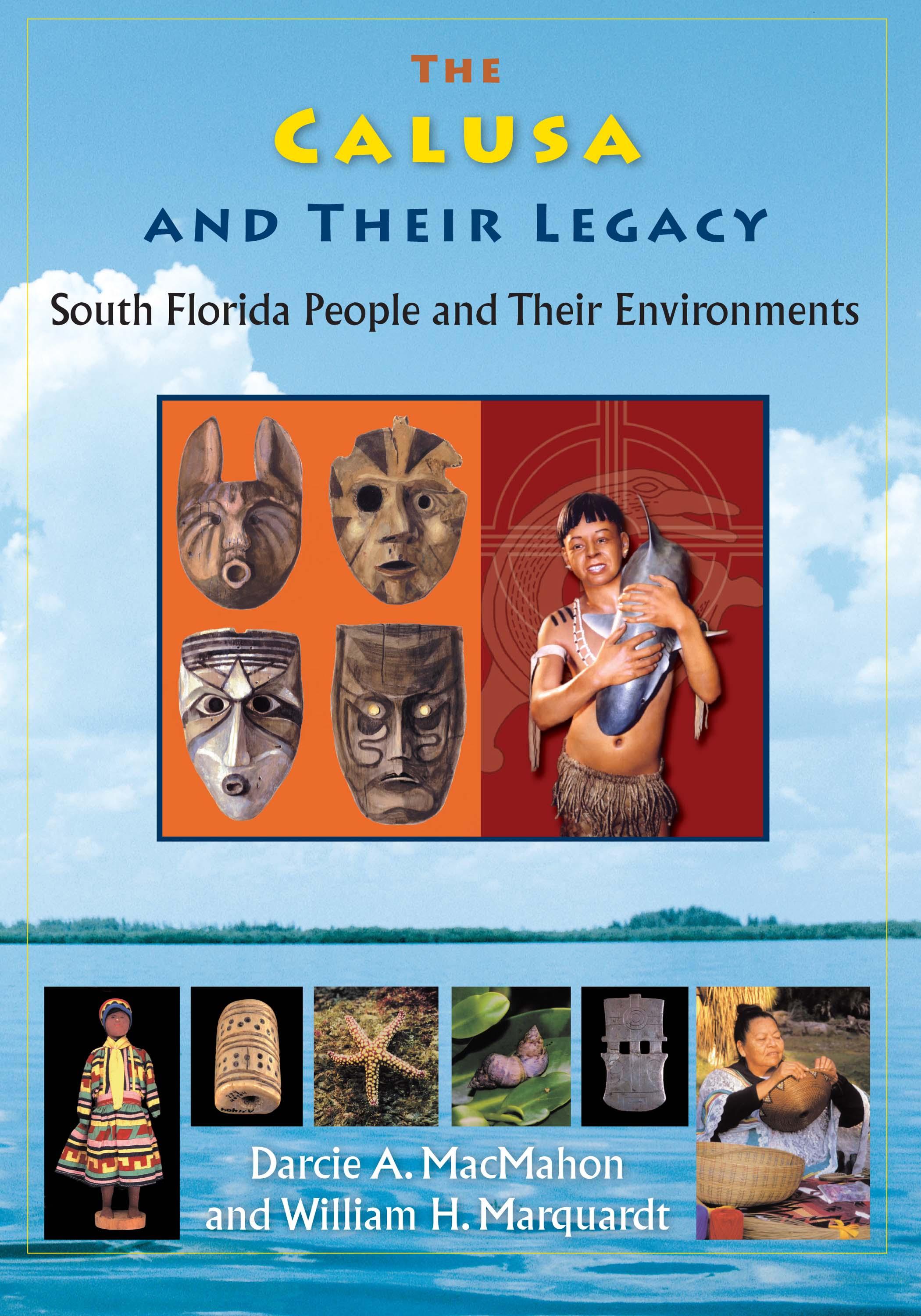 The Calusa and Their Legacy