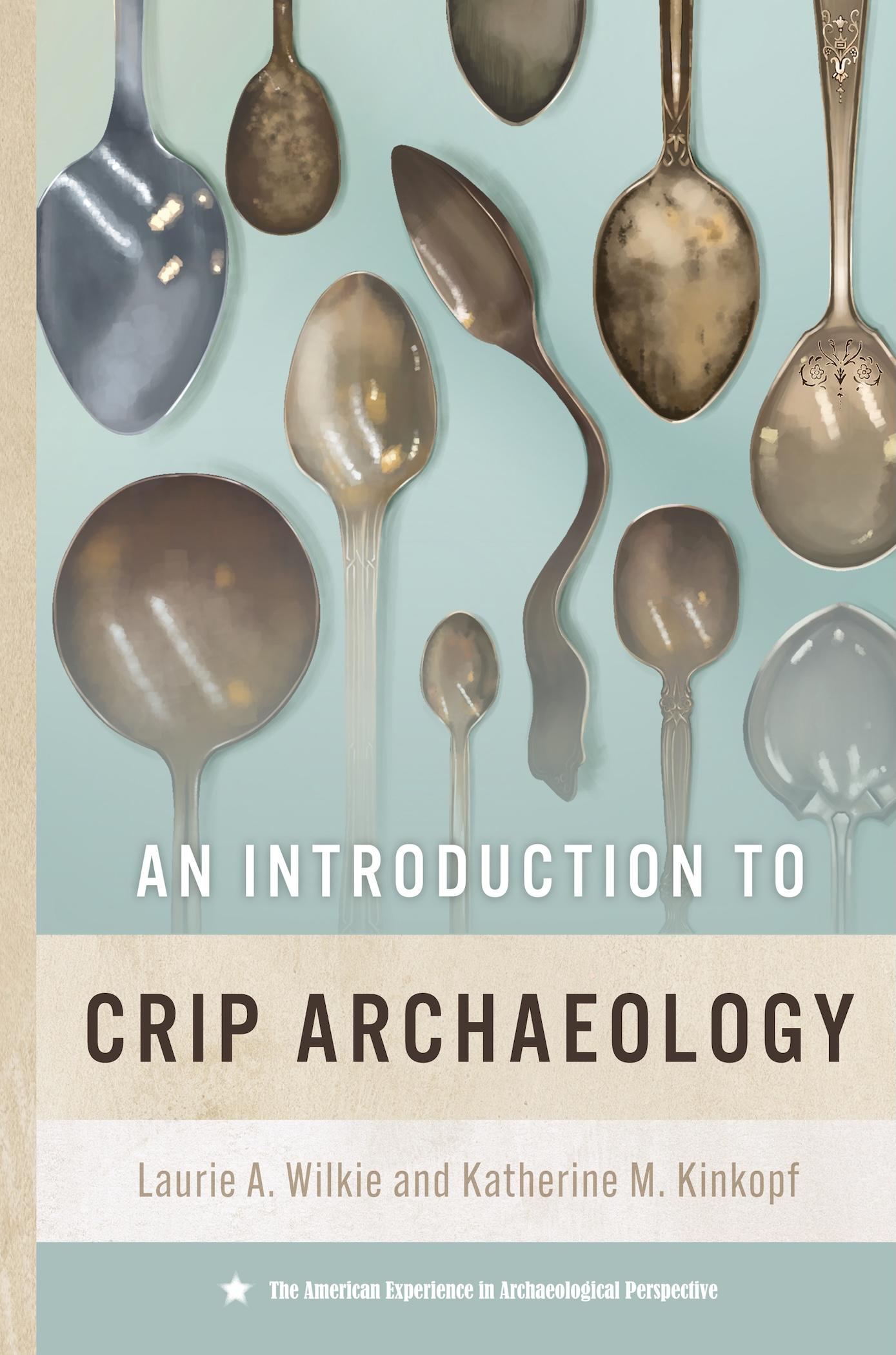 An Introduction to Crip Archaeology