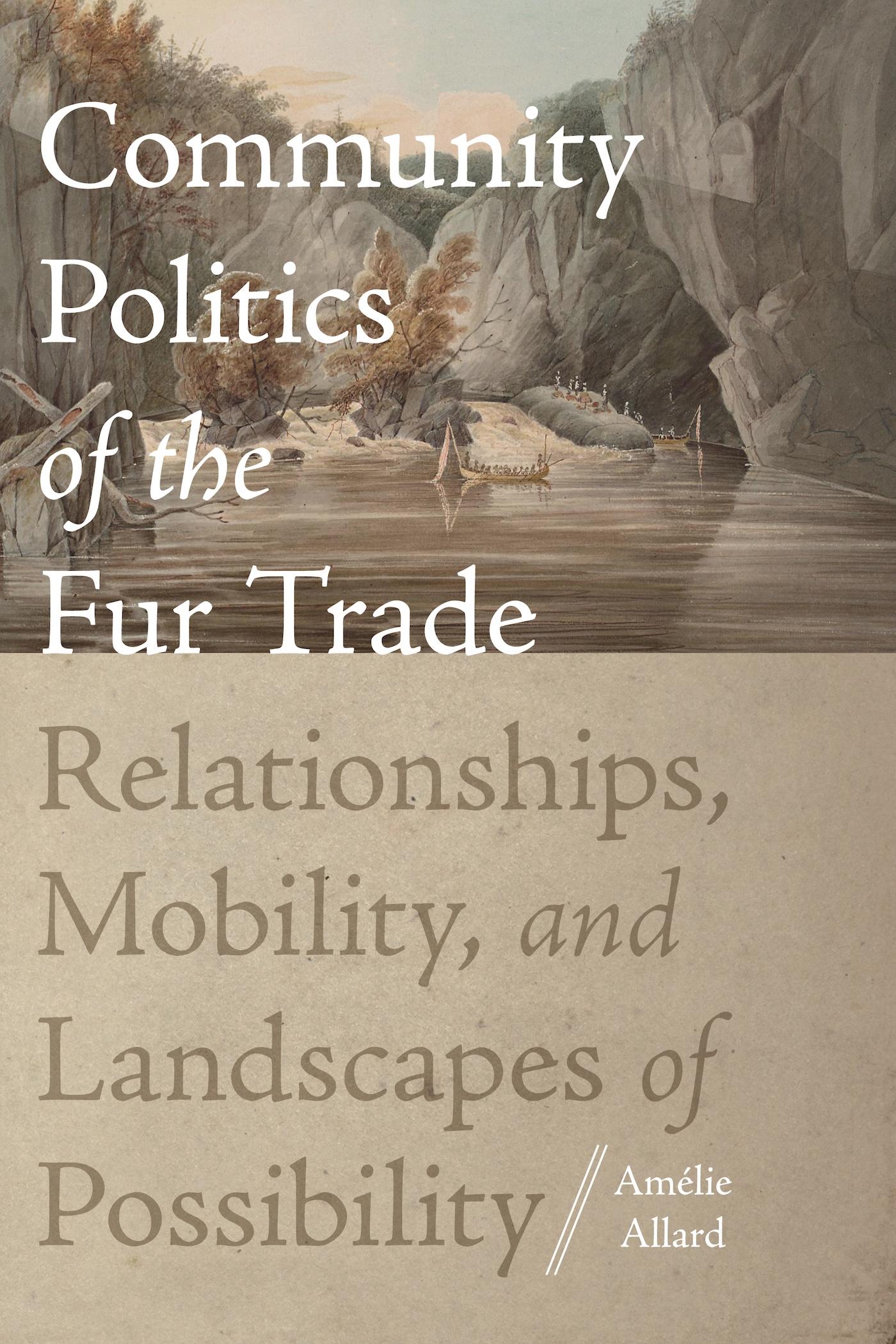 Community Politics of the Fur Trade