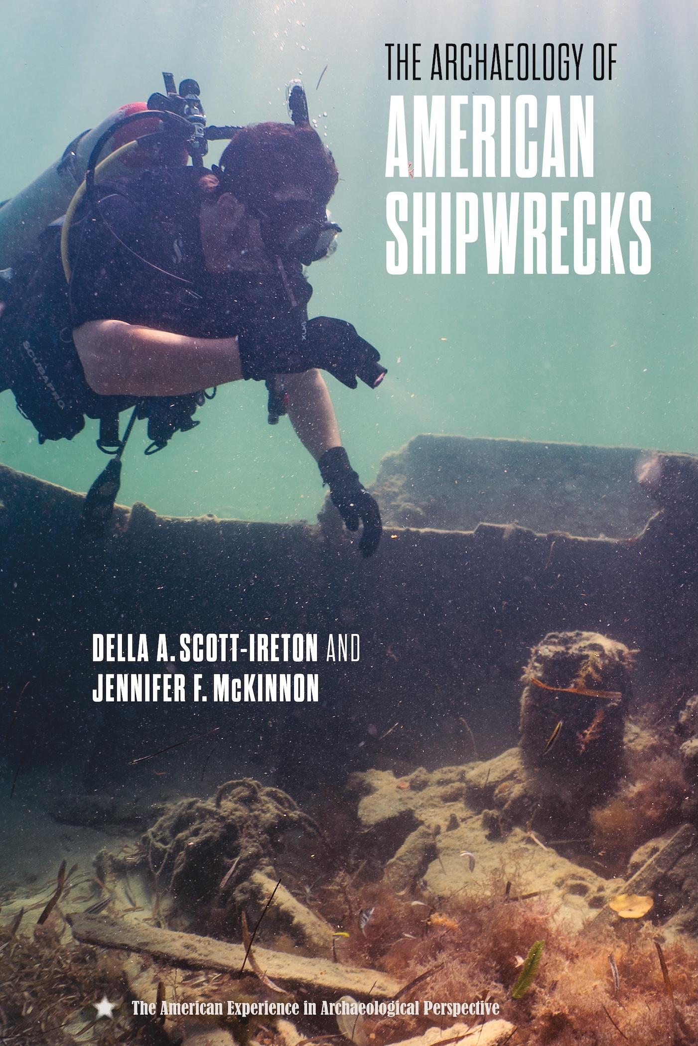 The Archaeology of American Shipwrecks
