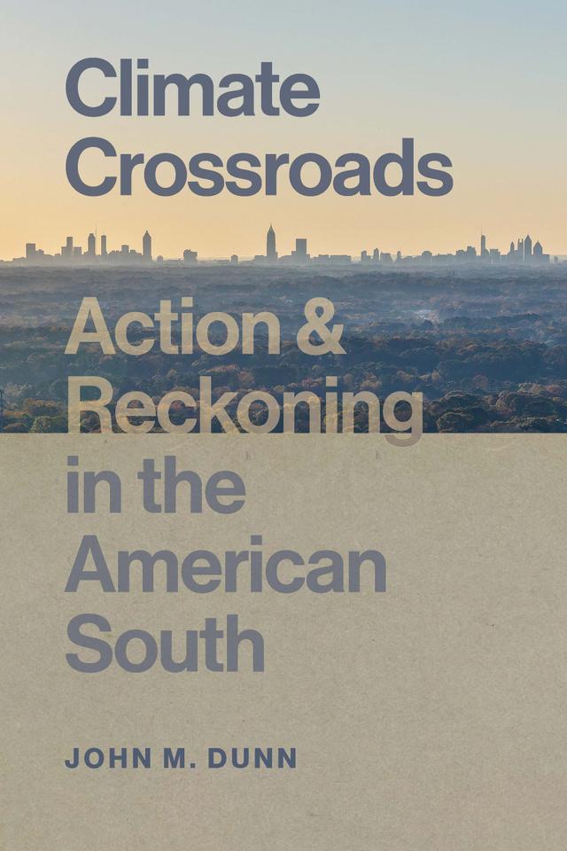 Climate Crossroads by John M. Dunn