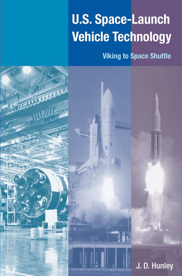 U.S. Space Launch-Vehicle Technology by J. D. Hunley