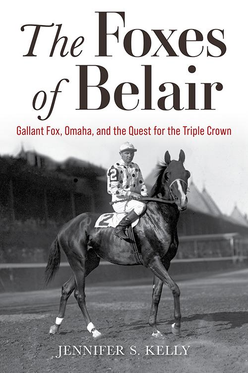 The Foxes of Belair by Jennifer S. Kelly