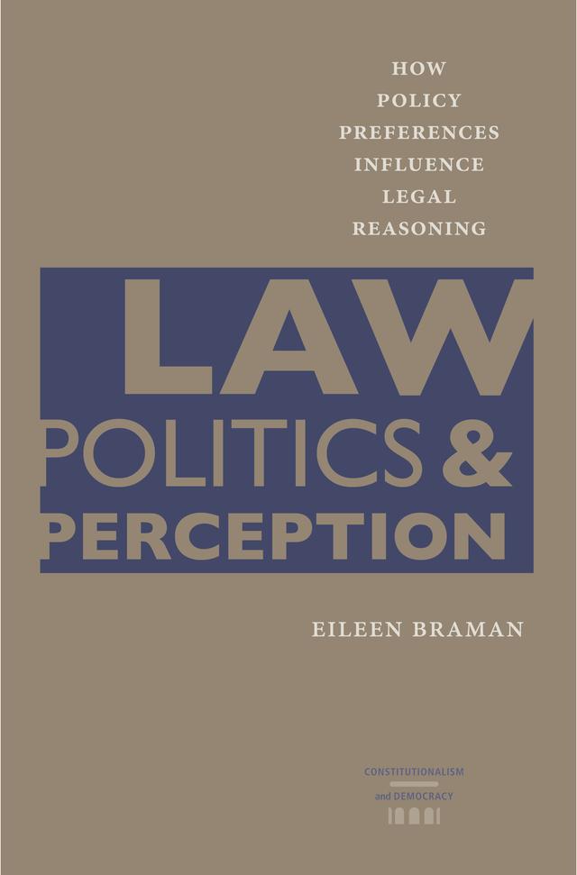 Law, Politics, and Perception by Eileen Braman