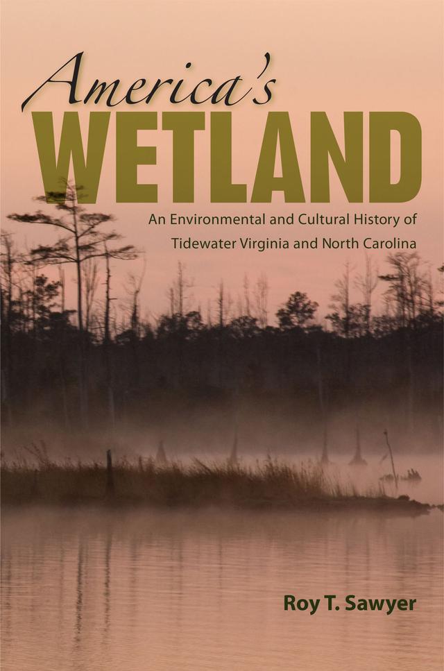 America's Wetland by Roy T. Sawyer