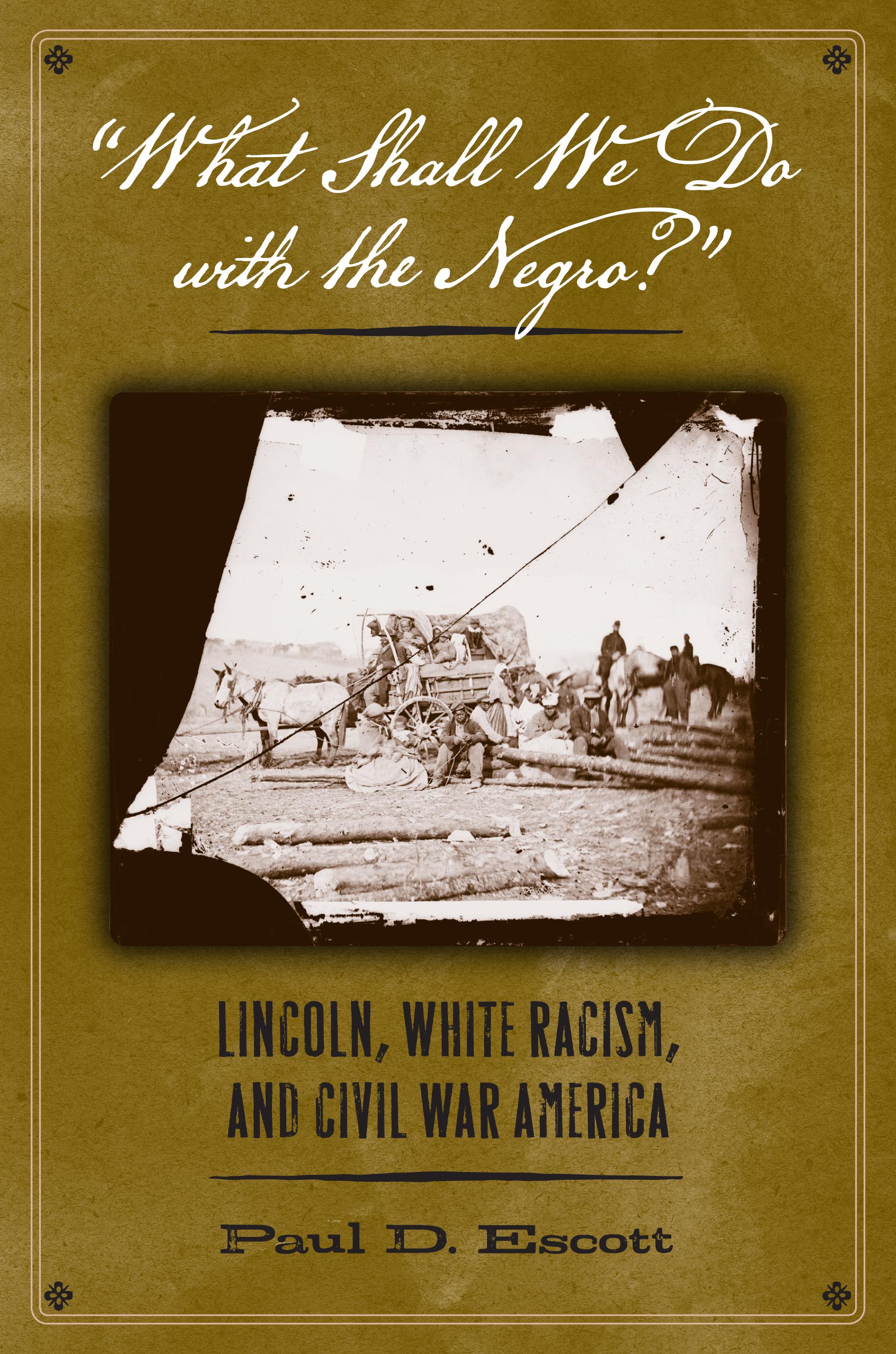 "What Shall We Do with the Negro?"