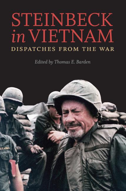 Steinbeck in Vietnam by John Steinbeck, Thomas E. Barden