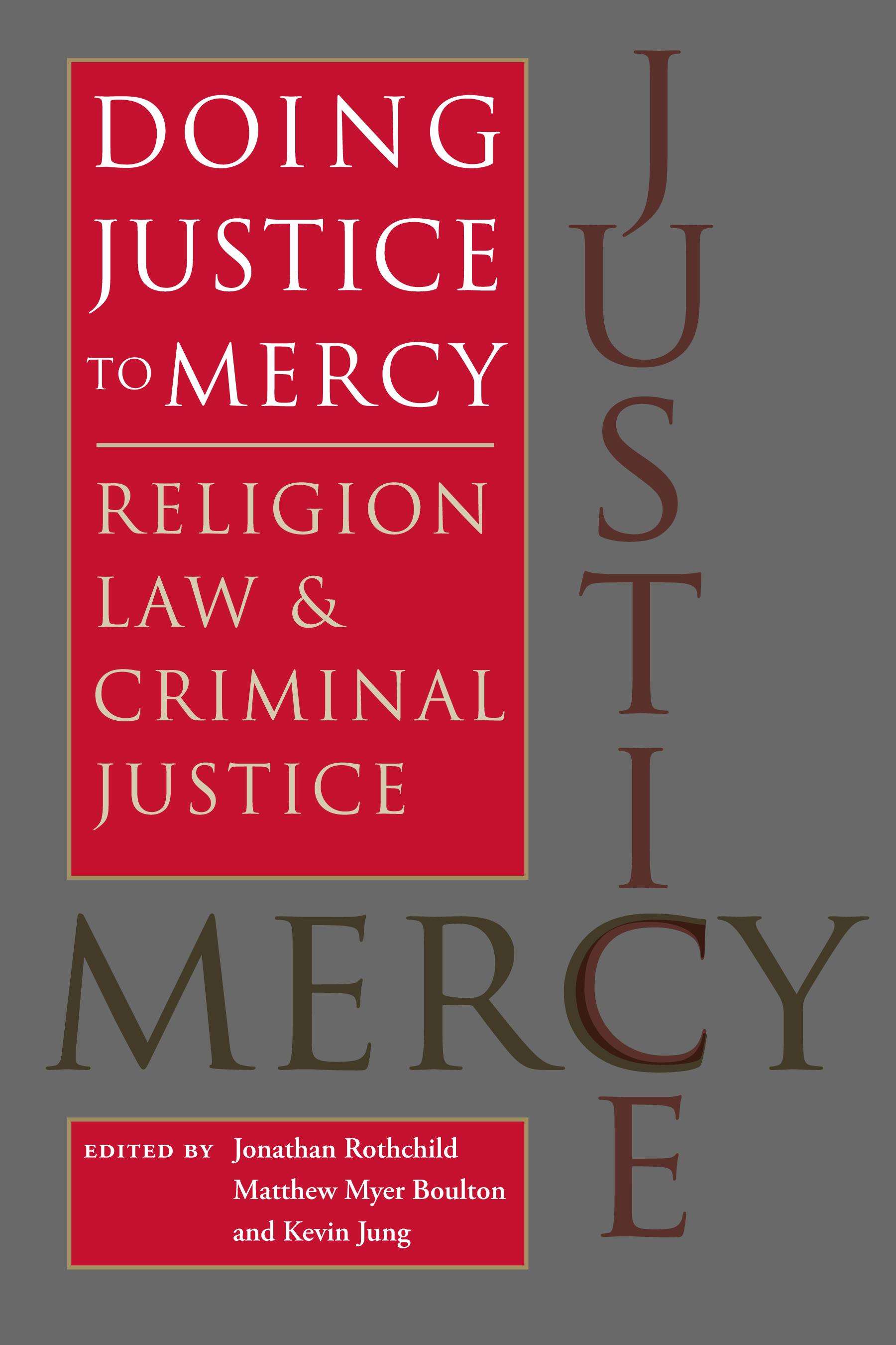 Doing Justice to Mercy