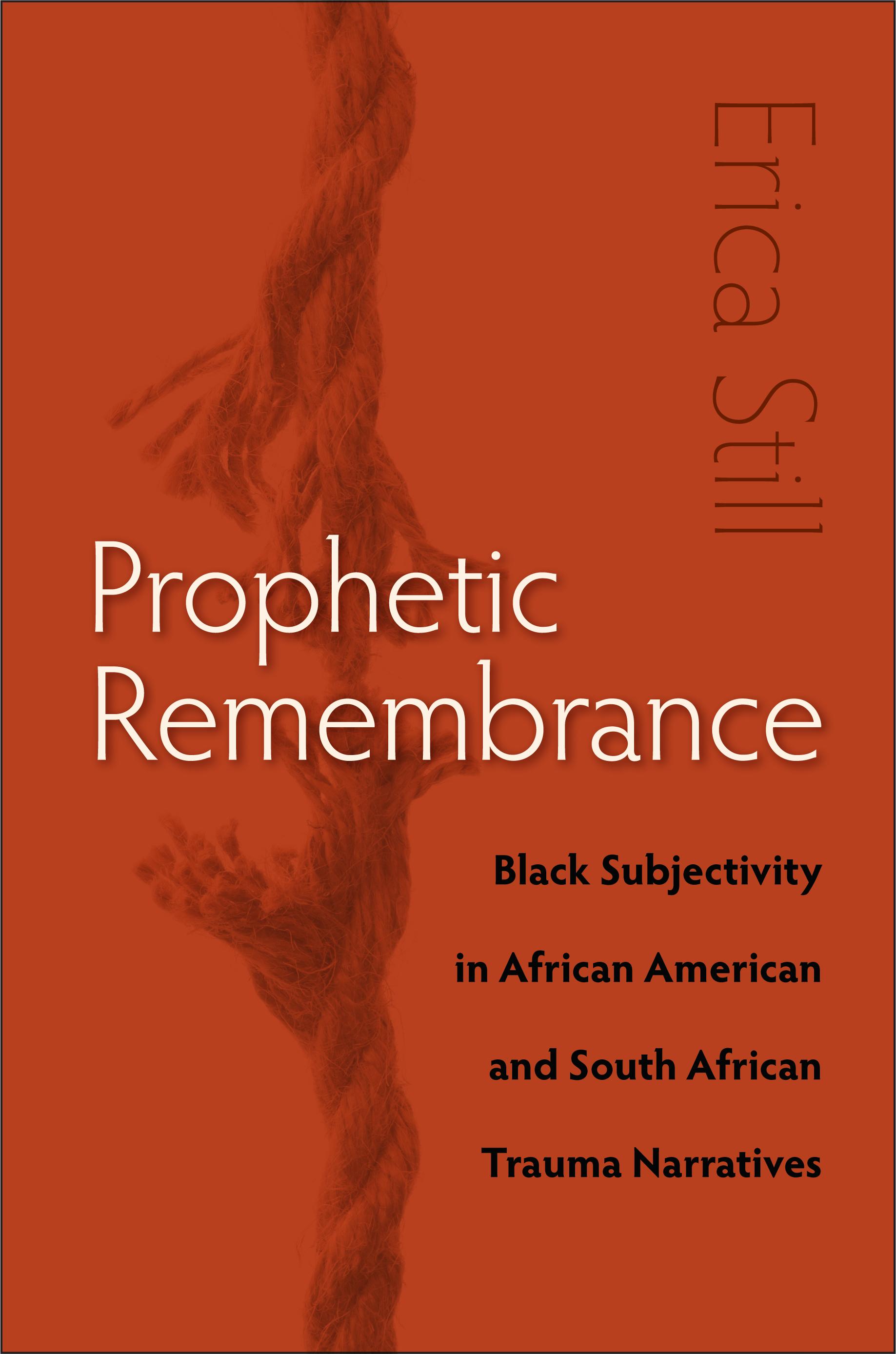 Prophetic Remembrance