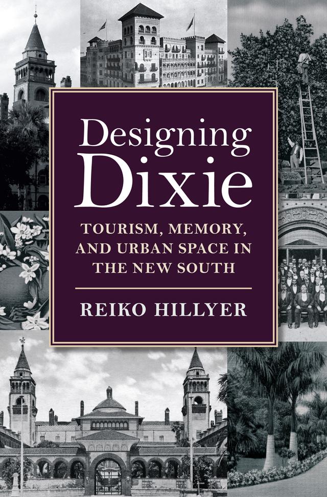 Designing Dixie by Reiko Hillyer