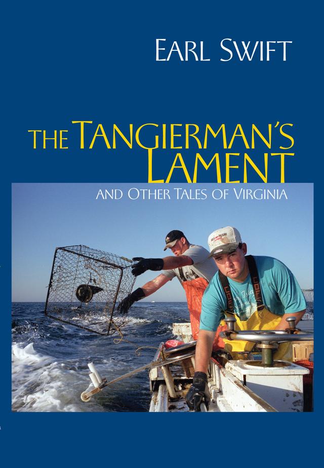 The Tangierman's Lament by Earl Swift