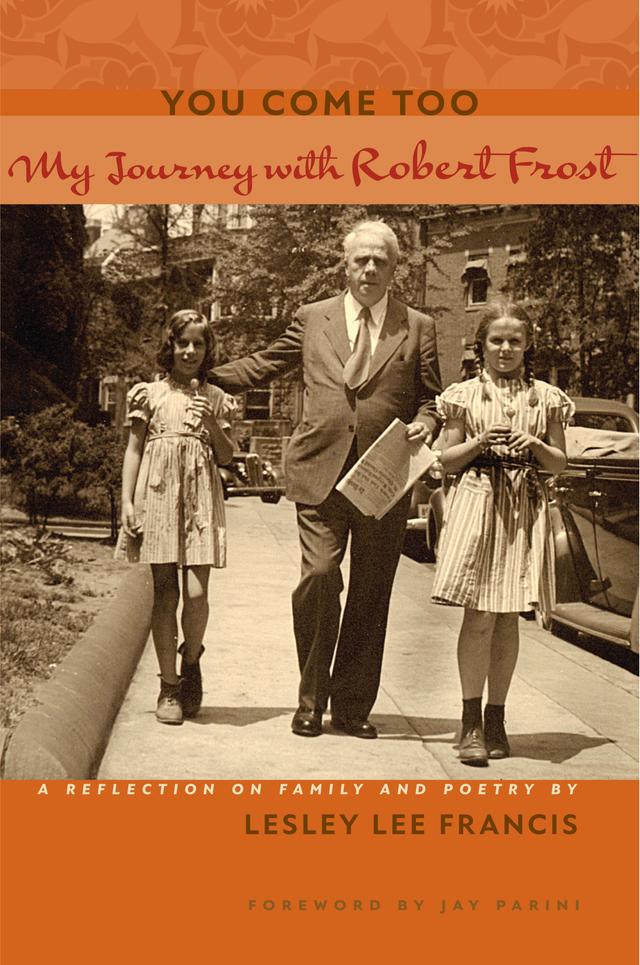 You Come Too by Jay Parini, Lesley Lee Francis