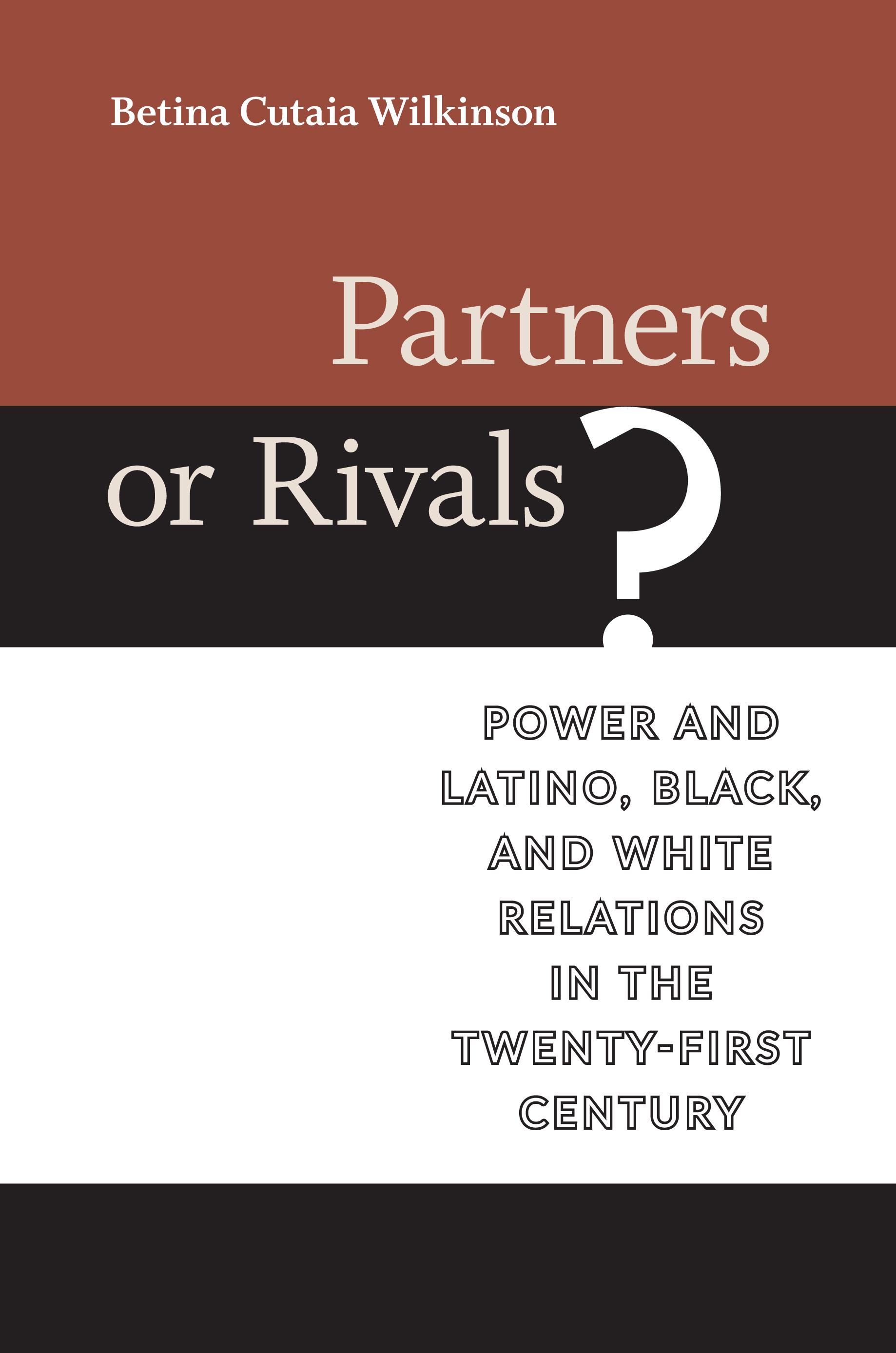 Partners or Rivals?