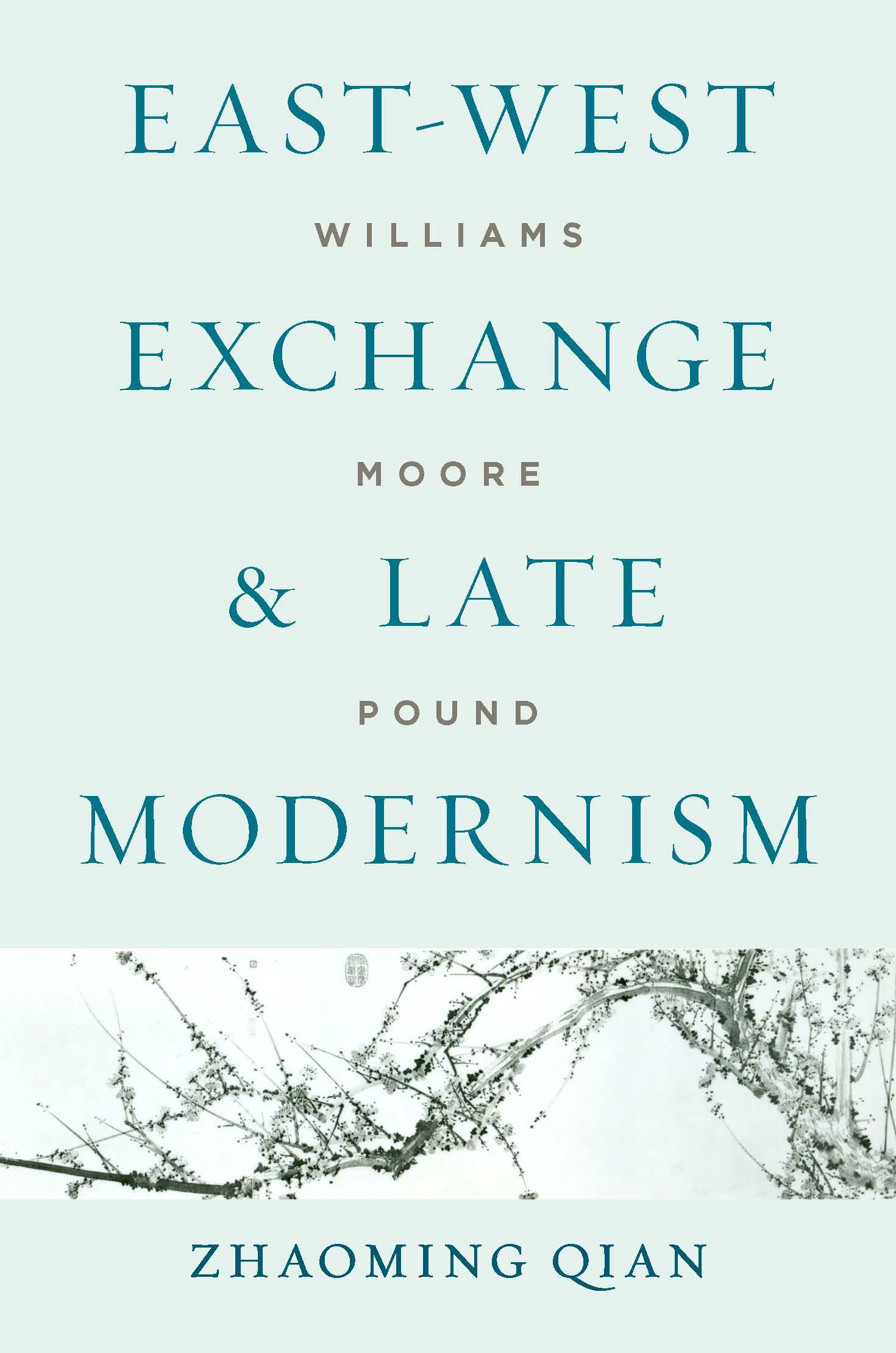 East-West Exchange and Late Modernism