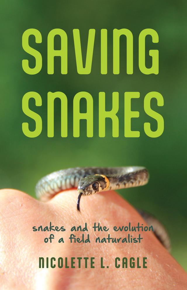 Saving Snakes by Nicolette L. Cagle