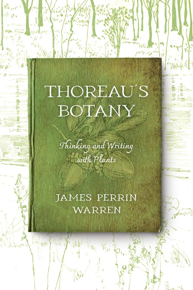 Thoreau’s Botany by James Perrin Warren