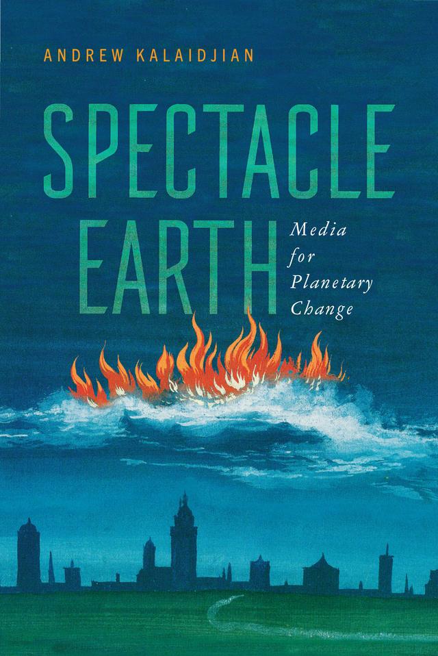 Spectacle Earth by Andrew Kalaidjian