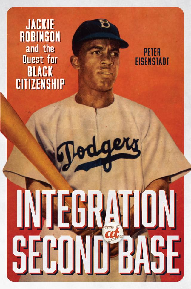 Integration at Second Base by Peter Eisenstadt