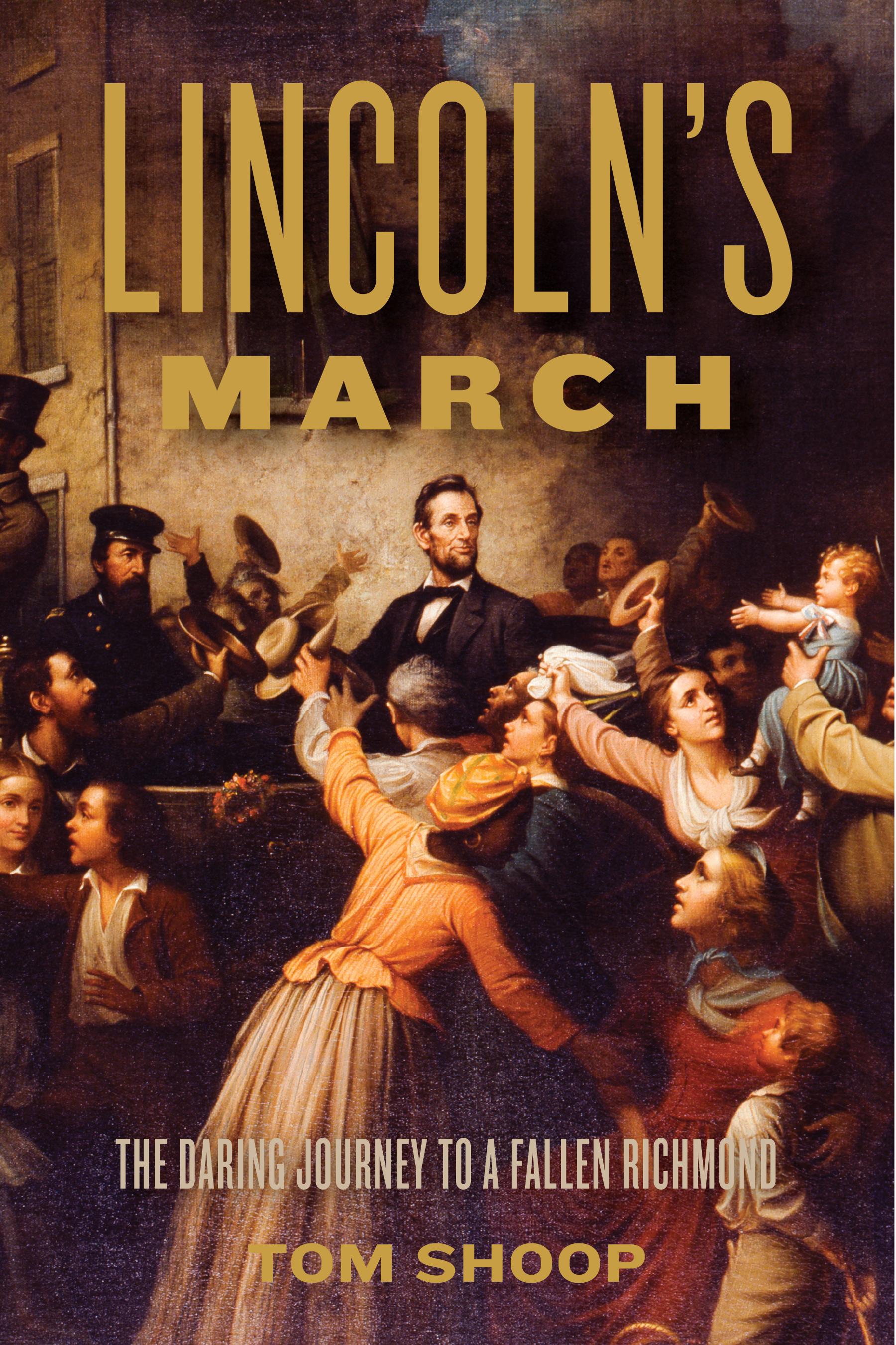 Lincoln’s March