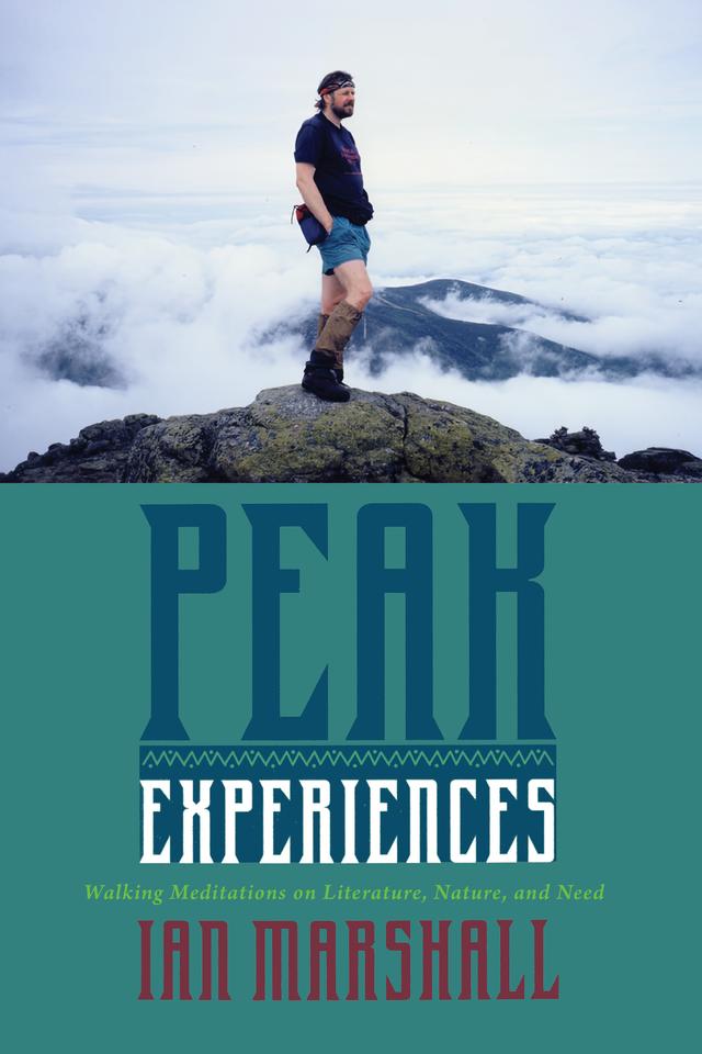 Peak Experiences by Ian Marshall