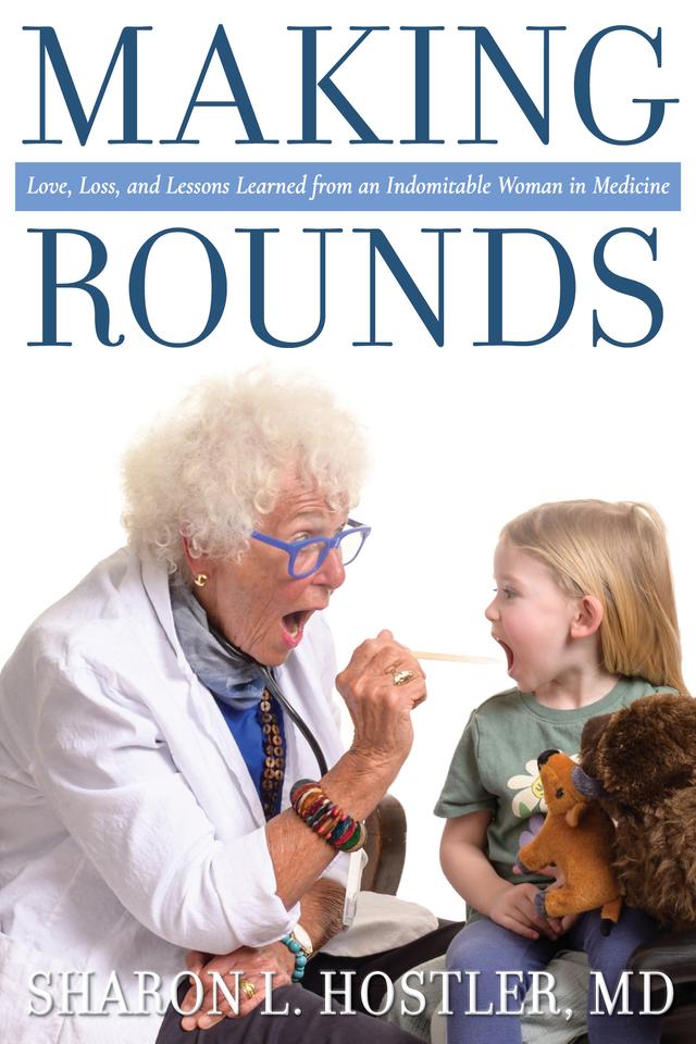 Making Rounds by Sharon L. Hostler
