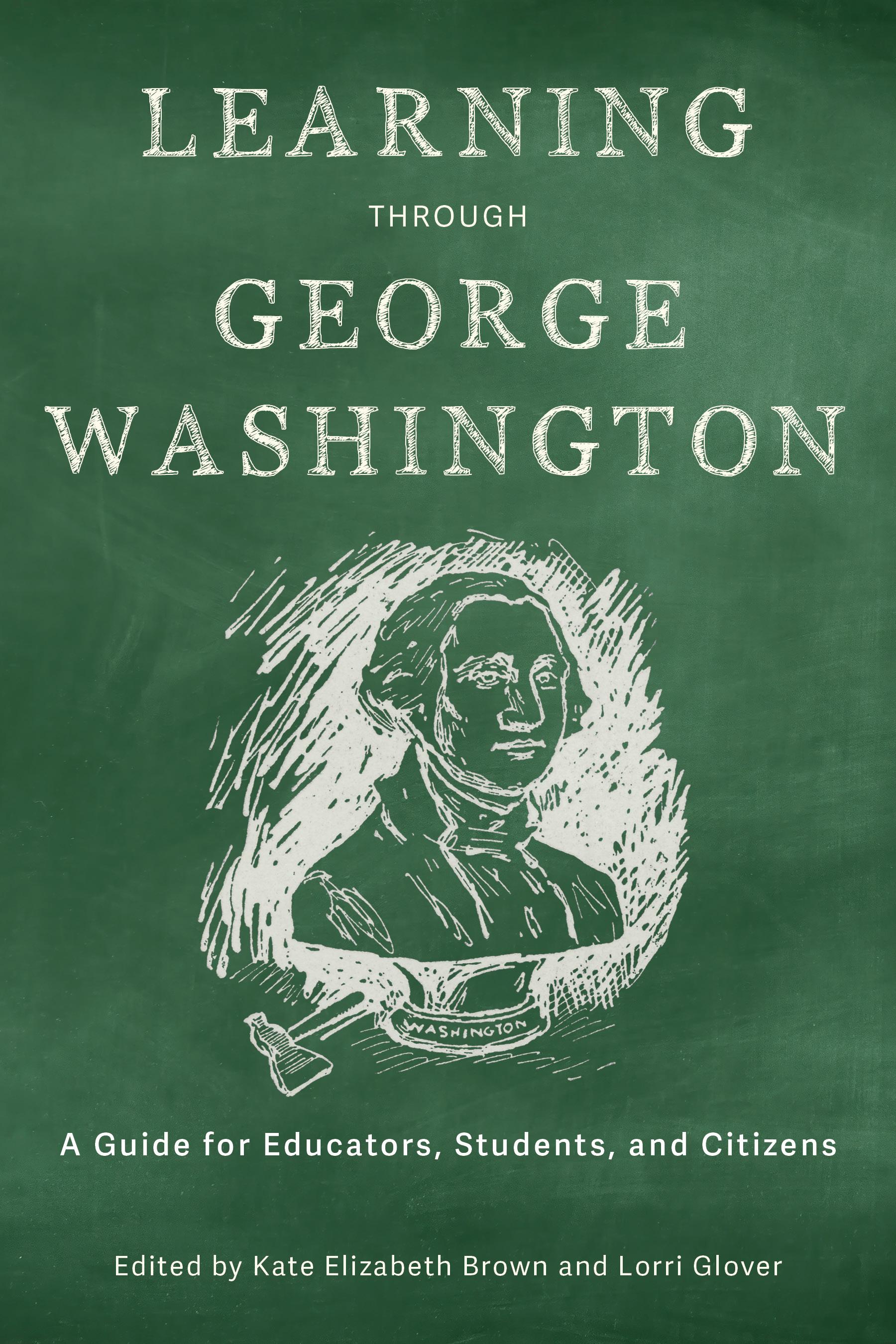 Learning Through George Washington