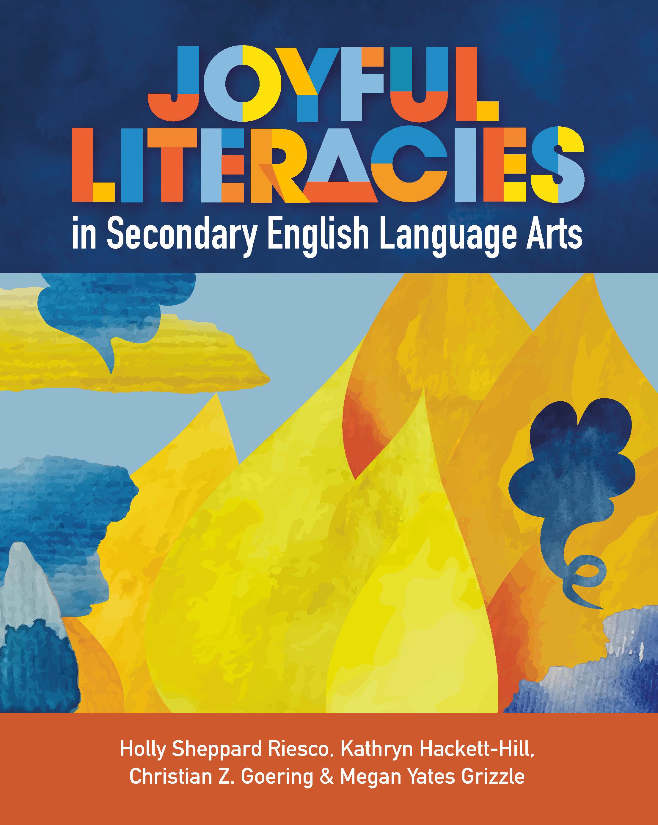 Joyful Literacies in Secondary English Language Arts