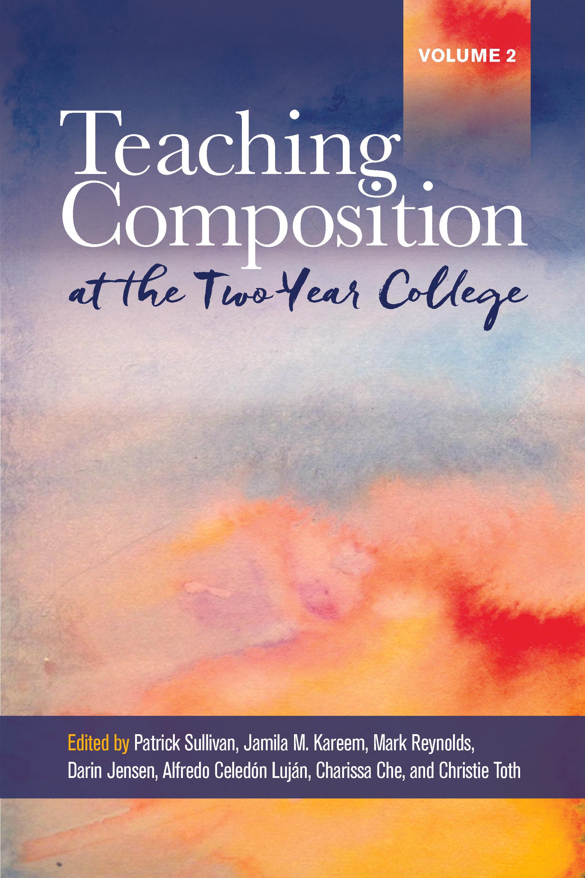 Teaching Composition at the Two-Year College