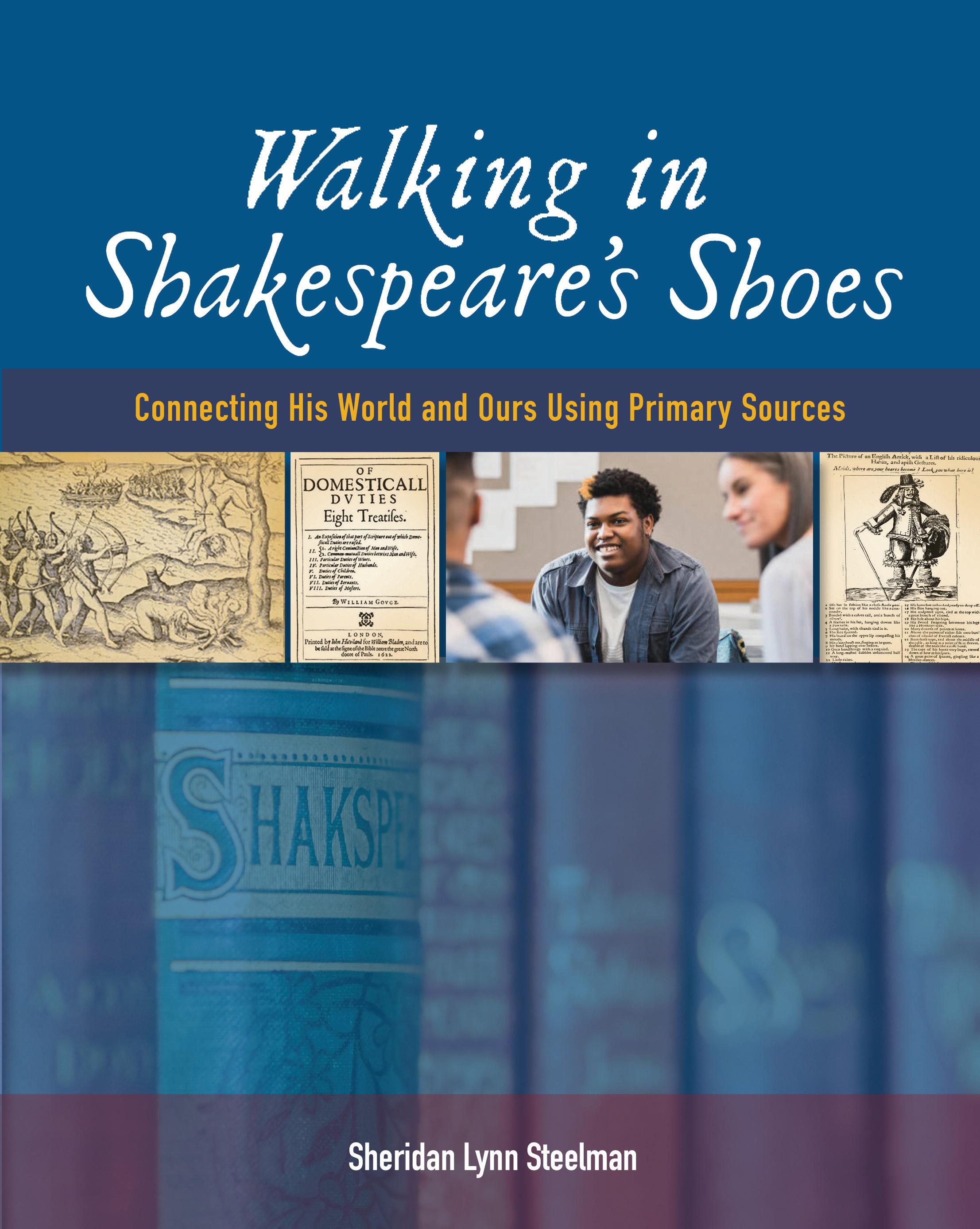 Walking in Shakespeare’s Shoes