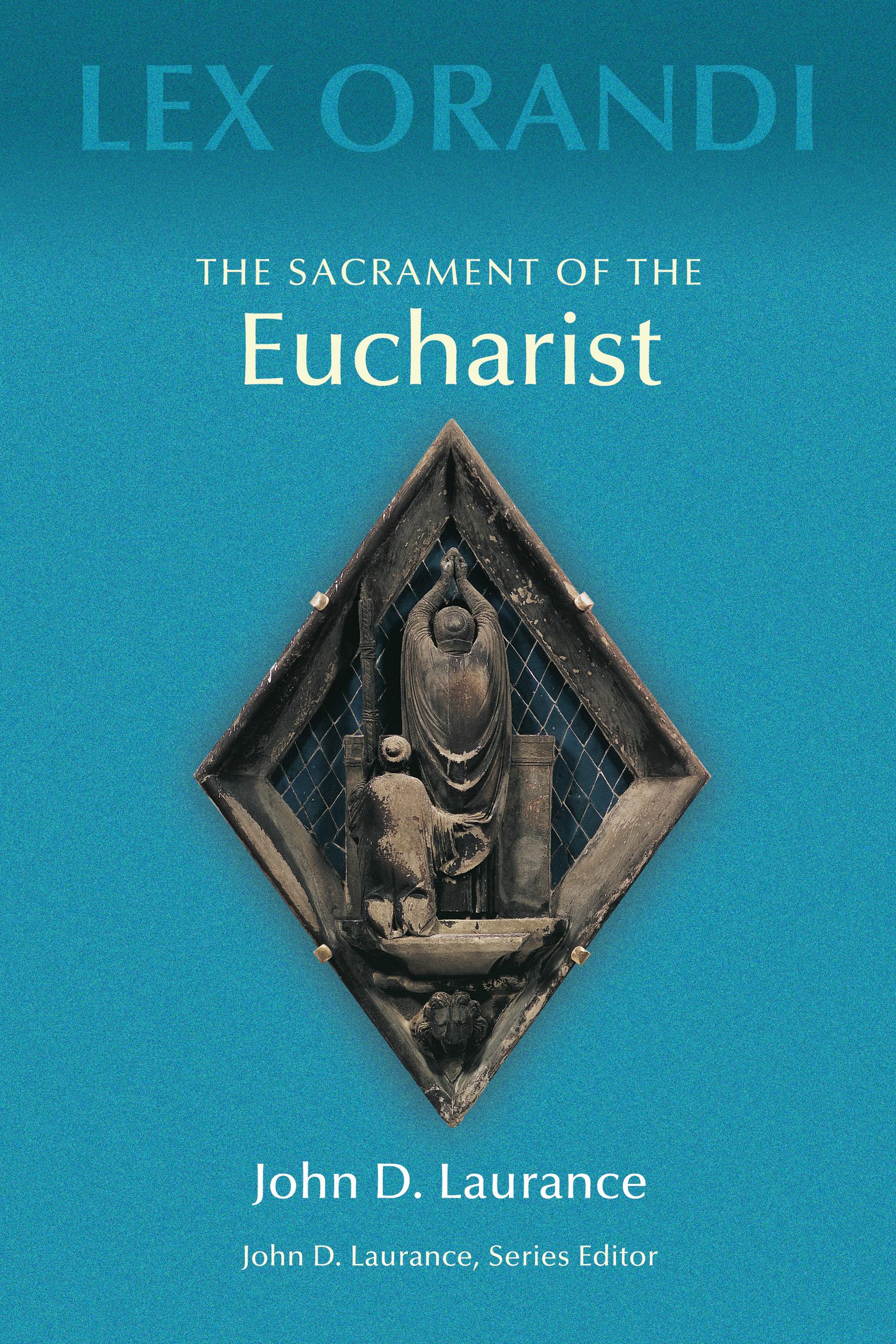 The Sacrament of Eucharist