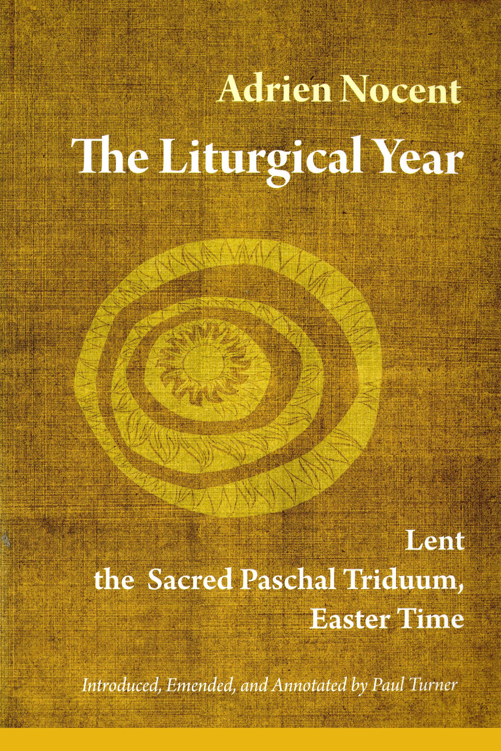 The Liturgical Year, Vol. 2
