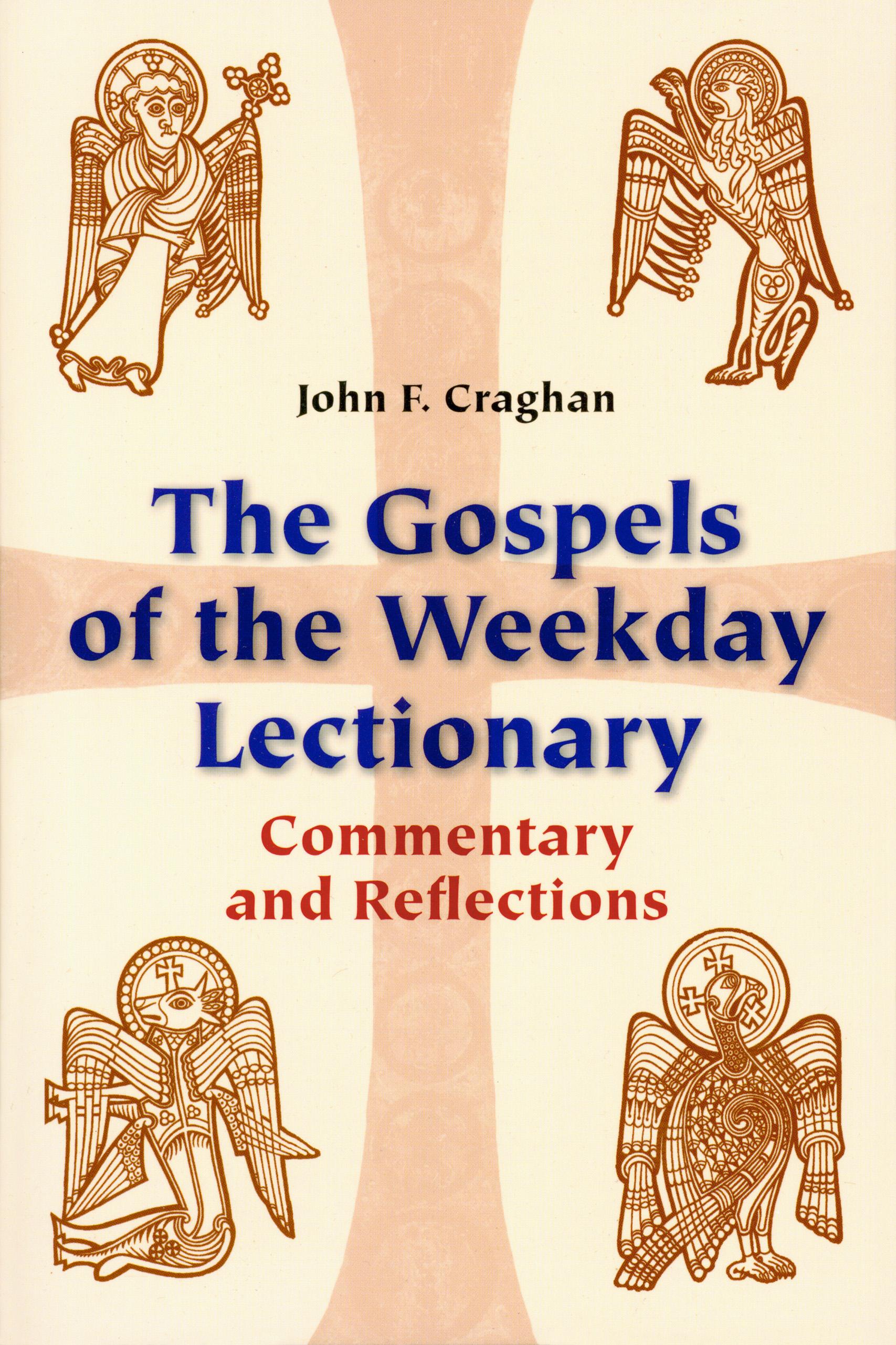 The Gospels of the Weekday Lectionary