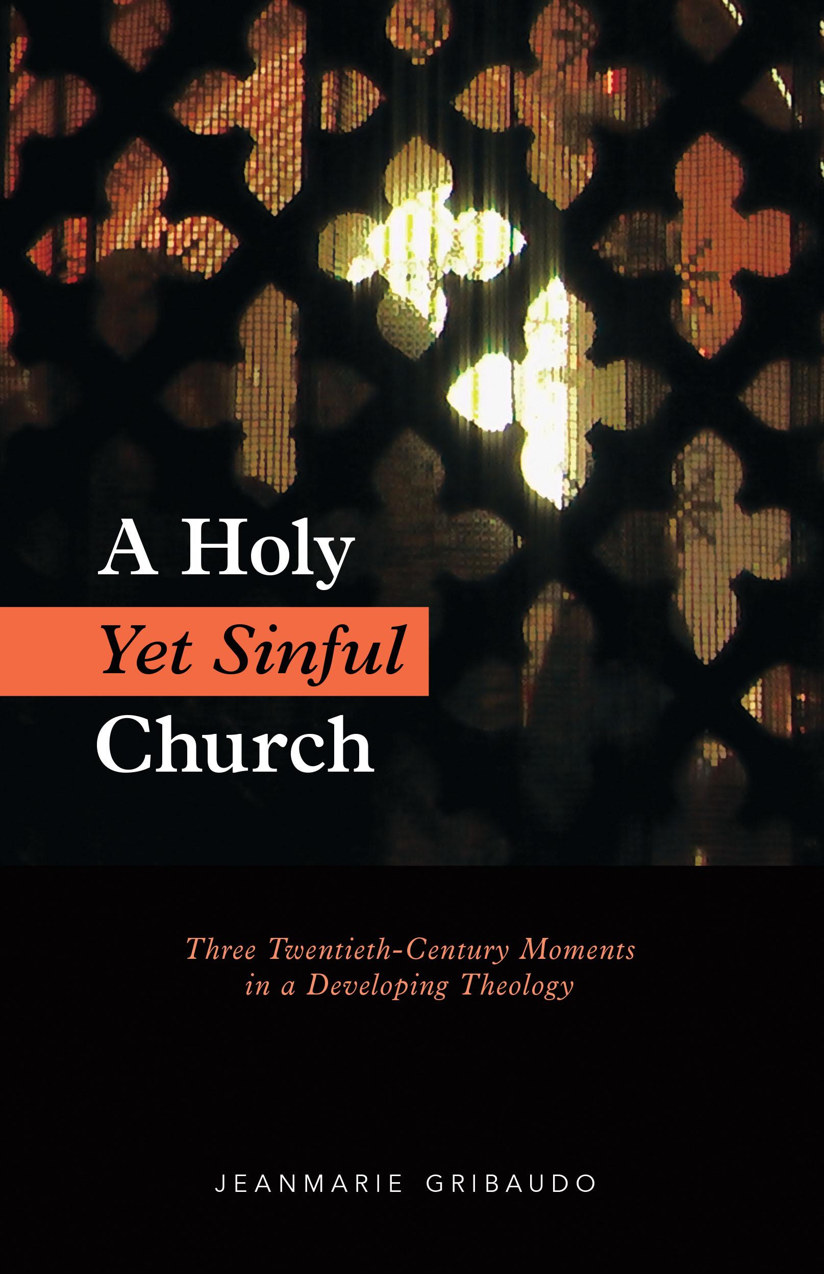 A Holy Yet Sinful Church