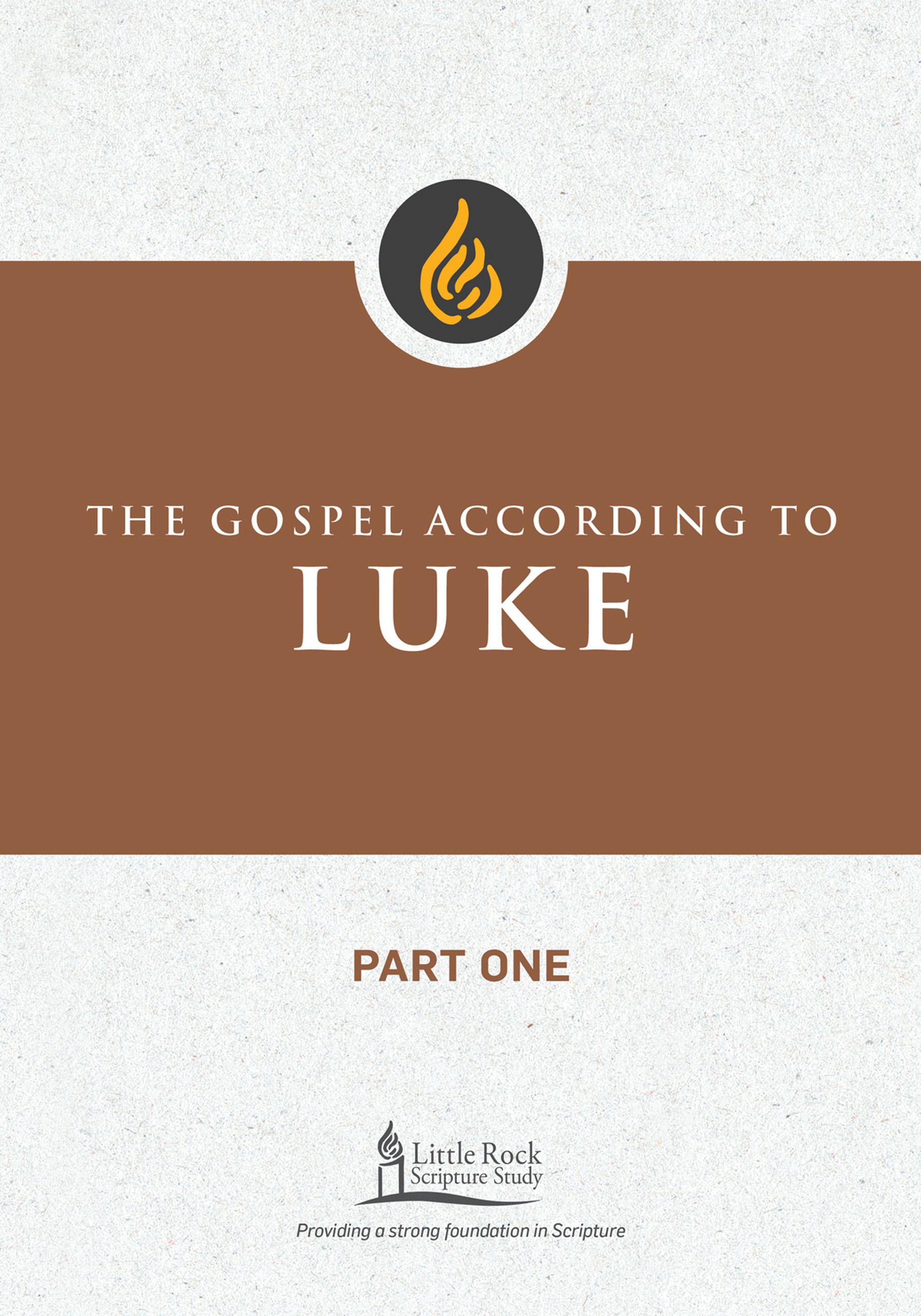 The Gospel According to Luke, Part One