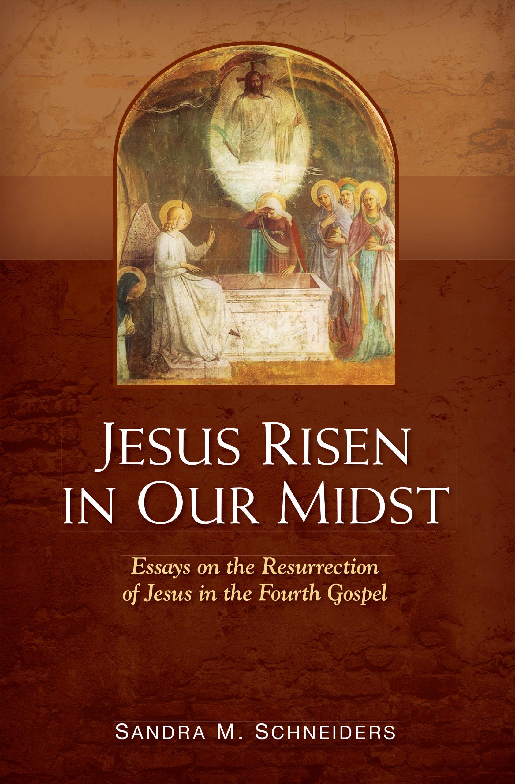 Jesus Risen in Our Midst