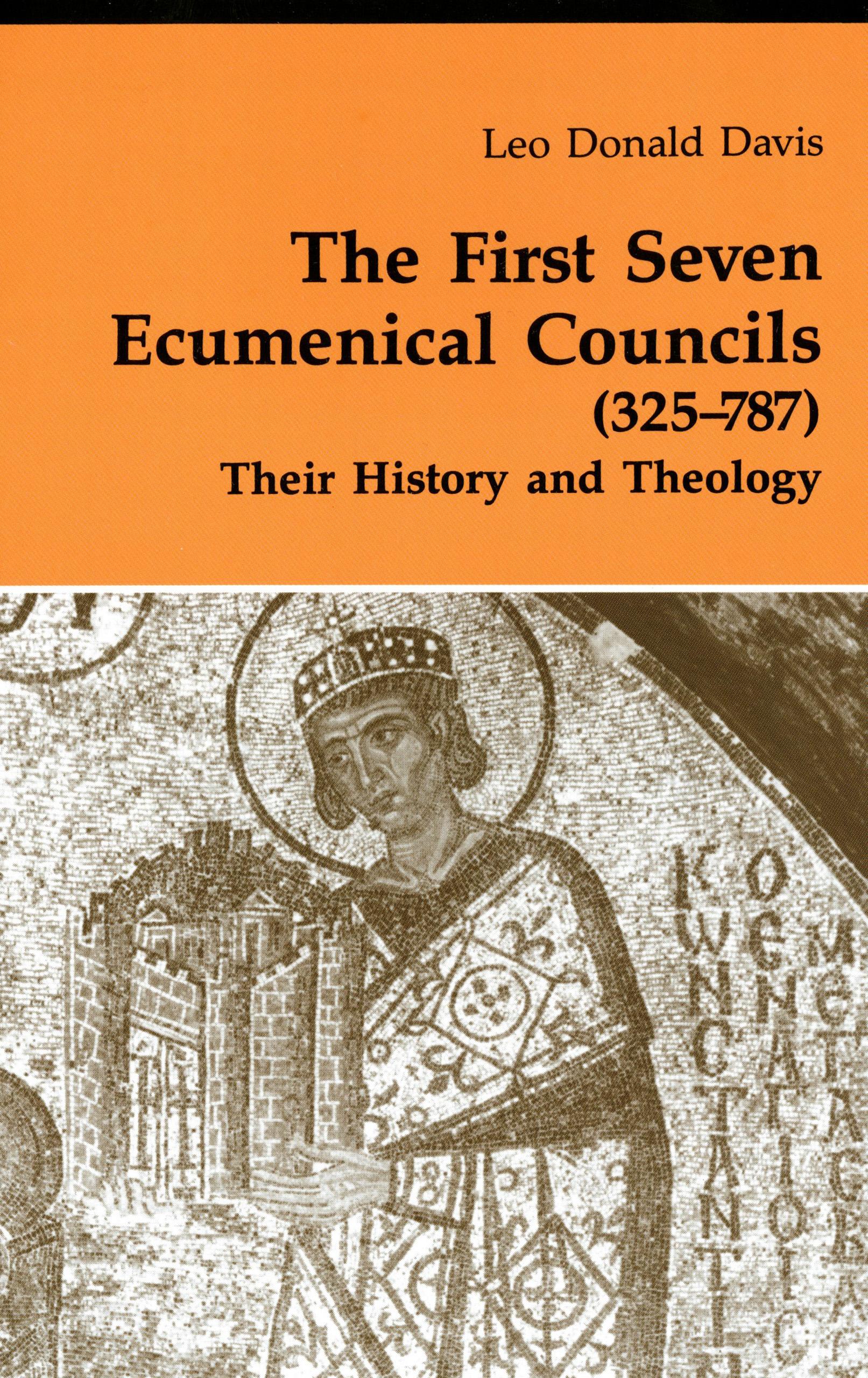 The First Seven Ecumenical Councils (325-787)